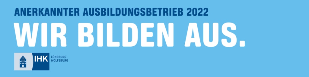 Logo: Anerkannter Ausbildungsbetrieb 2022 | Wir bilden aus. | IHK Lüneburg Wolfsburg